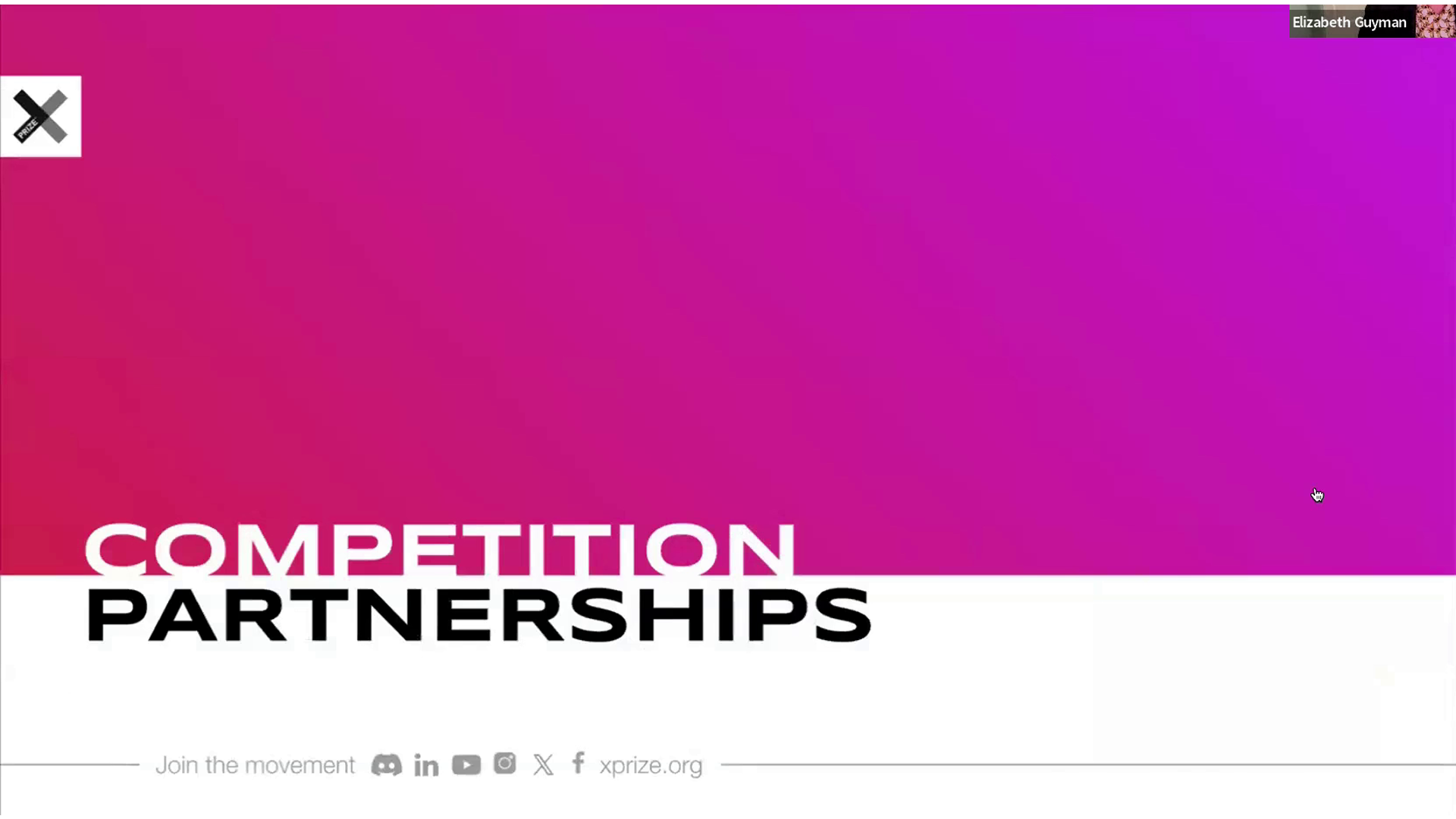 Elizabeth Guyman
COMPETITION
PARTNERSHIPS
Join the movement in X xprize.org