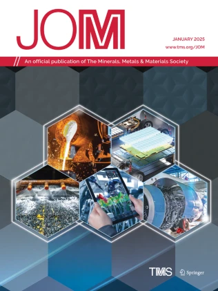 JOM, The Journal of The Minerals, Metals & Materials Society